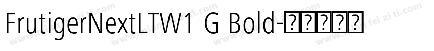 FrutigerNextLTW1 G Bold字体转换